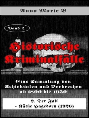 cover image of Eine Sammlung von Schicksalen und Verbrechen ab 1800 bis 1950
